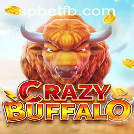 Exploring the Thrills of CRAZYBUFFALO and the Excitement of SP BET