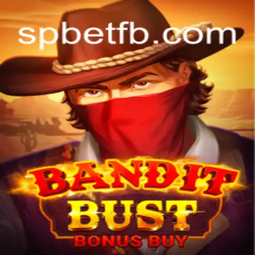 BanditBustBonusBuy: Unveiling the Thrills of SP BET Adventures